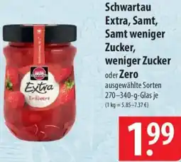 Famila Nord Ost Schwartau Extra, Samt, Samt weniger Zucker, weniger Zucker oder Zero Angebot