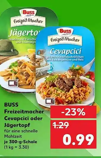 Kaufland Buss Freizeitmacher Cevapcici Oder Jägertopf Angebot