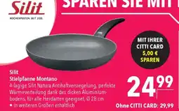 CITTI Markt Silit Stielpfanne Montano Angebot