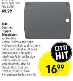 CITTI Markt Jade Gourmet Gripper Schneidbrett Angebot