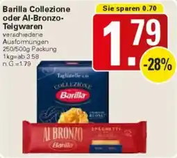 WEZ Barilla Collezione oder Al-Bronzo Teigwaren Angebot