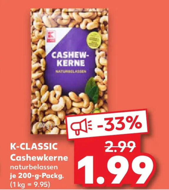 k-classic-cashewkerne-naturbelassen-200-g-angebot-bei-kaufland