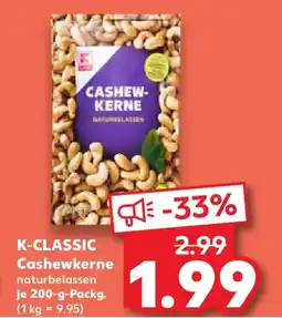 Kaufland K-CLASSIC Cashewkerne naturbelassen Angebot