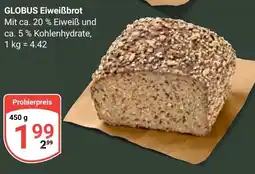 Globus GLOBUS Eiweißbrot Angebot