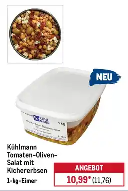 METRO Kühlmann Tomaten-Oliven- Salat mit Kichererbsen Angebot