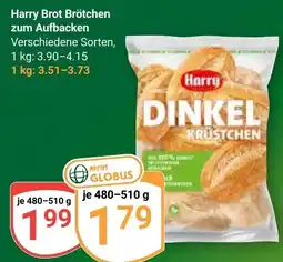 Globus Harry Brot Brötchen zum Aufbacken Angebot