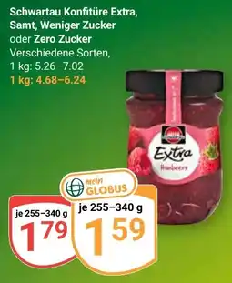 Globus Schwartau Konfitüre Extra, Samt, Weniger Zucker oder Zero Zucker Angebot