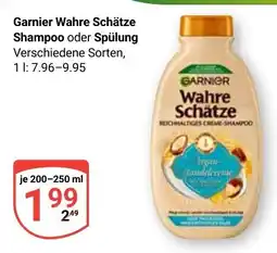 Globus Garnier Wahre Schätze Shampoo oder Spülung Angebot
