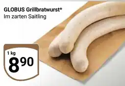 Globus GLOBUS Grillbratwurst Angebot