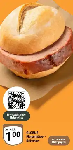 Globus GLOBUS Fleischkäse Brötchen Angebot
