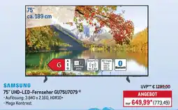METRO SAMSUNG 75" UHD-LED-Fernseher GU75U7079 6) Angebot