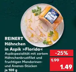 Kaufland Reinert hähnchen in aspik florida Angebot