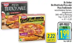 diska Dr. Oetker Die Ofenfrische Pizza oder Pizza Tradizionale Angebot