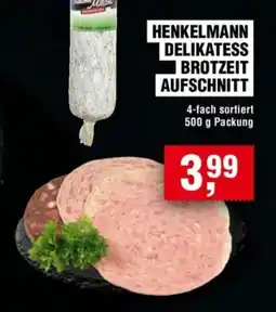 Handelshof HENKELMANN DELIKATESS BROTZEIT AUFSCHNITT Angebot