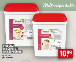 Handelshof FRISCHLI MILCHREIS/ GRIESSPUDDING Angebot