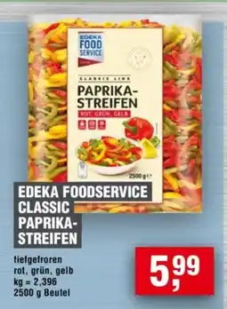 Handelshof EDEKA FOODSERVICE CLASSIC PAPRIKA- STREIFEN Angebot