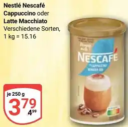 Globus Nestlé Nescafé Cappuccino oder Latte Macchiato Angebot