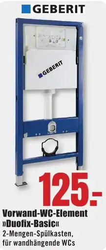 B1 Discount Baumarkt GEBERIT Vorwand-WC-Element Duofix-Basic Angebot