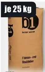 B1 Discount Baumarkt b1 Fliesenkleber flexibel Angebot