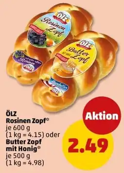 PENNY ÖLZ Rosinen Zopf oder Butter Zopf mit Honig Angebot