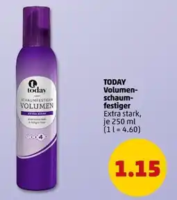 PENNY TODAY Volumen- schaumfestiger Angebot