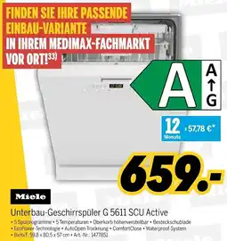 MEDIMAX Miele Unterbau-Geschirrspüler G 5611 SCU Active Angebot