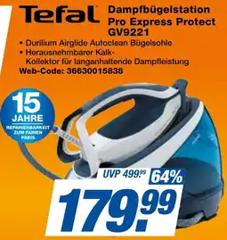 expert Techno Land Tefal Dampfbügelstation Pro Express Protect GV9221 Angebot
