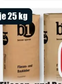 B1 Discount Baumarkt B1 Fliesen- und Baukleber Angebot