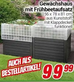 CENTERSHOP Gewächshaus mit Frühbeetaufsatz Angebot