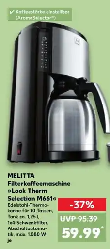 Kaufland MELITTA Filterkaffeemaschine >>Look Therm Selection M661<< Angebot