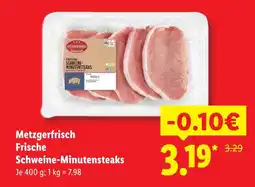Lidl Metzgerfrisch frische schweine-minutensteaks Angebot