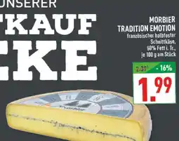 Marktkauf Morbier tradition emotion Angebot