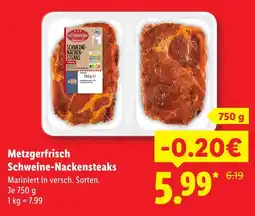 Lidl Metzgerfrisch schweine-nackensteaks Angebot
