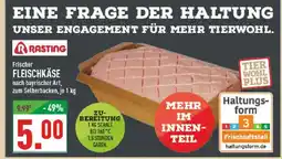 Marktkauf Rasting frischer fleischkäse Angebot
