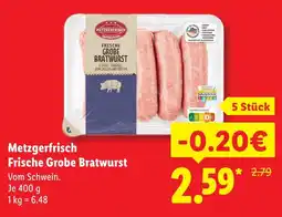 Lidl Metzgerfrisch frische grobe bratwurst Angebot