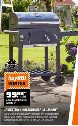 OBI JAMESTOWN HOLZKOHLEGRILL,,JAXON" Angebot
