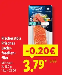 Lidl Fischerstolz frisches lachsforellenfilet Angebot