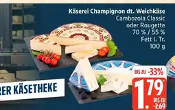 Marktkauf Käserei champignon dt. weichkäse Angebot