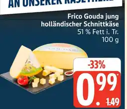 Marktkauf Frico gouda jung holländischer schnittkäse Angebot