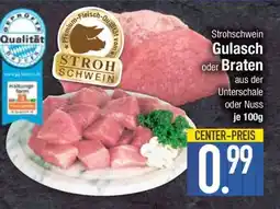 Edeka Strohschwein Gulasch oder Braten Angebot