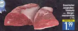 Edeka Bayerischer Jungbullen-Tafelspitz oder Bürgermeisterstück Angebot