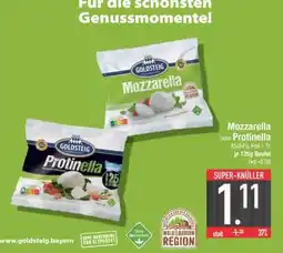 Edeka Goldsteig Mozzarella oder Protinella Angebot