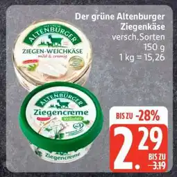 Edeka DER GRÜNE ALTENBURGER Ziegenkäse Angebot