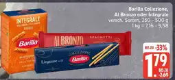Edeka Barilla Collezione, Al Bronzo oder Integrale Angebot
