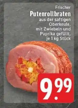 Edeka Frischer Putenrollbraten Angebot