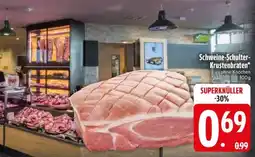 Edeka Schweine- Schulter- Krustenbraten Angebot