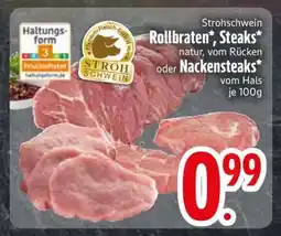 Edeka Strohschwein Rollbraten, Steaks oder Nackensteaks Angebot