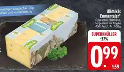 Edeka Allmikäs Emmentaler Angebot