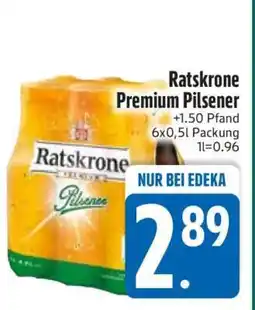 Edeka Ratskrone Premium Pilsener Angebot