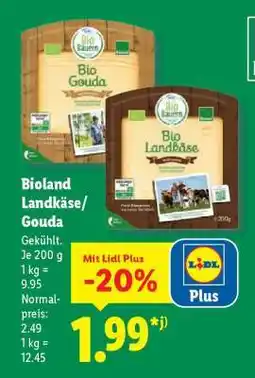 Lidl Bioland Landkäse/Gouda Angebot